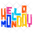پیش‌نمایش فایل hello-monday-9483781 از پک حروف‌نگاری / تایپوگرافی