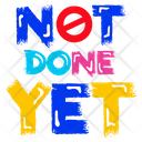 پیش‌نمایش فایل not-done-yet-9483847 از پک حروف‌نگاری / تایپوگرافی