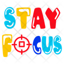 پیش‌نمایش فایل stay-focus-9483774 از پک حروف‌نگاری / تایپوگرافی